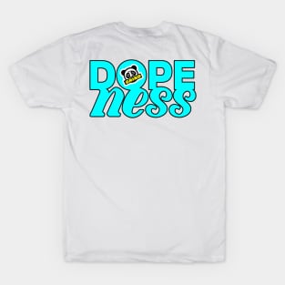 Dopeness T-Shirt